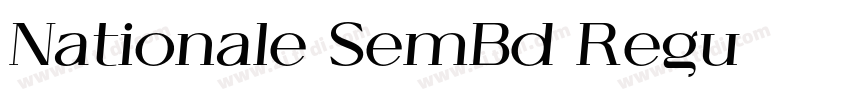 Nationale SemBd Regu字体转换 Nationale SemBd Regu字体转换